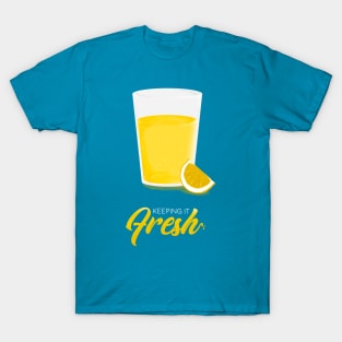 Keeping it Fresh T-Shirt